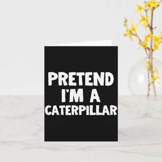 Carte Pretend I'm A Funny Halloween Costume Humor (Fleur jaune)