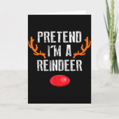 Carte Pretend I'm A Reindeer Funny Lazy Christmas Mens W (Devant)