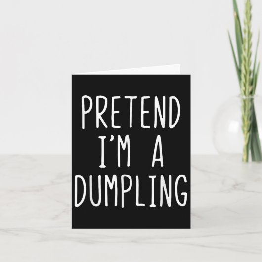Carte Prétendre que je suis un costume de Dumpling Hallo (Devant)