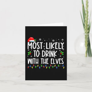 Carte Probablement Boire Avec Les Elfes Famille Elf Noël