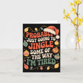 Carte Probably Just Going To Jingle Some Of The Way Men (Fleur jaune)