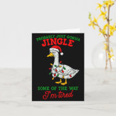 Carte Probably Just Gonna Jingle I’m Tired Lazy Christma (Fleur jaune)