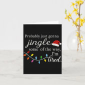 Carte Probably Just Gonna Jingle Some Of The Way For Men (Fleur jaune)