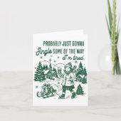 Carte Probably Just Gonna Jingle Some Of The Way I'm Tir (Devant)