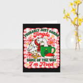 Carte Probably Just Gonna Jingle Some Of The Way I'm Tir (Fleur jaune)