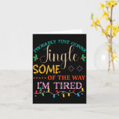 Carte Probably Just Gonna Jingle Some Of The Way I'm Tir (Fleur jaune)