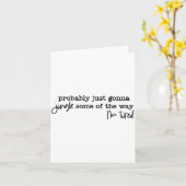 Carte Probably Just Gonna Jingle Some Of The Way I'm Tir (Fleur jaune)