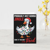 Carte Probably Just Gonna Jingle Some Of Way I'm Tired G (Fleur jaune)