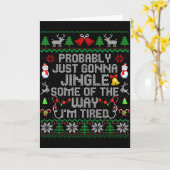 Carte Probably Just Gonna Jingle Some The Way I'm Tired (Fleur jaune)