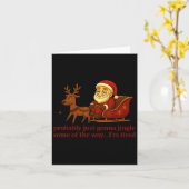 Carte Probably Just Gonna Jingle Some Tired Cool Funny C (Fleur jaune)