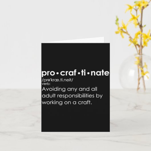 Carte Procraftinate Definition - Avoiding Any And All Ad (Fleur jaune)