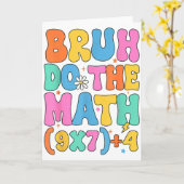 Carte Prof de maths 67 Meme Drôle de Mathématiques Bruh (Fleur jaune)