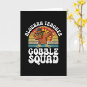 Carte Professeur d'algèbre de Thanksgiving Gobble Squad (Fleur jaune)