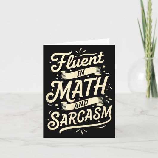 Carte Professeur Fluent En Math Et Sarcasme Professeur - (Devant)