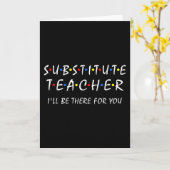 Carte Professeur remplaçant je serai là pour vous retour (Fleur jaune)