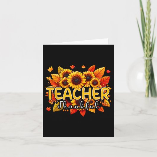 Carte Professeur Thanksgiving Sunflowers Fall Prou (Devant)