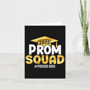 Carte Prom Squad 2025 Graduate Prom Cl De 2025 Fier Bro
