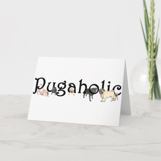 Carte Pugaholic (Devant)