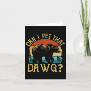 Carte Puis-Je Animer Ce Chien Drôle Dawg Bear Mème Campi