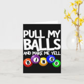 Carte Pull My And Make Me Yell Bingo Player Funny (Fleur jaune)