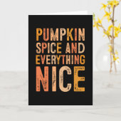 Carte Pumpkin Spice And Everything Nice Fall Autumn Seas (Fleur jaune)