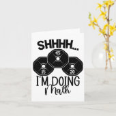Carte Pun haltérophilie Shhh I'm Doing Math Workout Weig (Fleur jaune)