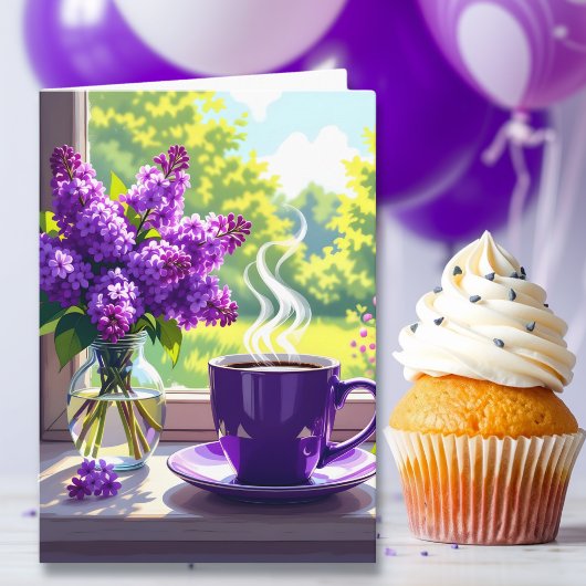 Carte Purple Lilacs et café Joyeux anniversaire fille
