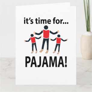 Carte Pyjama C'est l'heure du Pyjama