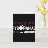 Carte Pyromaniac If I Run You Run Fireworks Funny Pyrote (Fleur jaune)