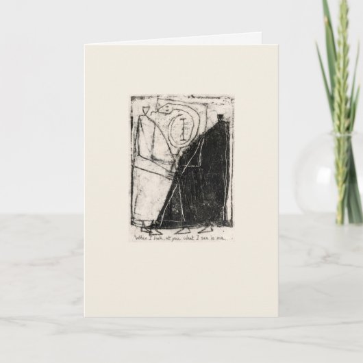 Carte Quand je vous regarde, ce que je vois, c'est moi (Devant)