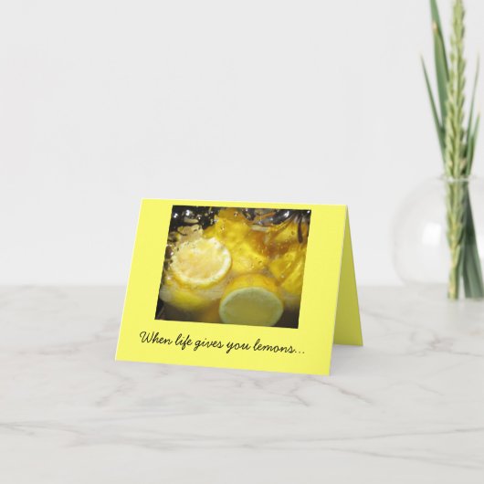 Carte Quand la vie te donne des citrons... (Devant)