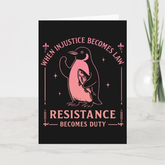 Carte Quand l'injustice devient loi, la résistance devie (Devant)