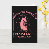 Carte Quand l'injustice devient loi, la résistance devie (Fleur jaune)