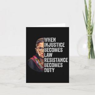 Carte Quand l'injustice devient loi, la résistance devie