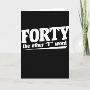 Carte Quarante est l'autre humour de 40ème anniversaire