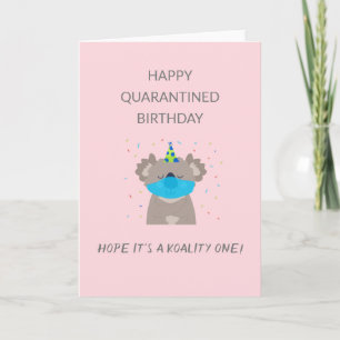 Carte quarantine birthday koala mask quality time pun