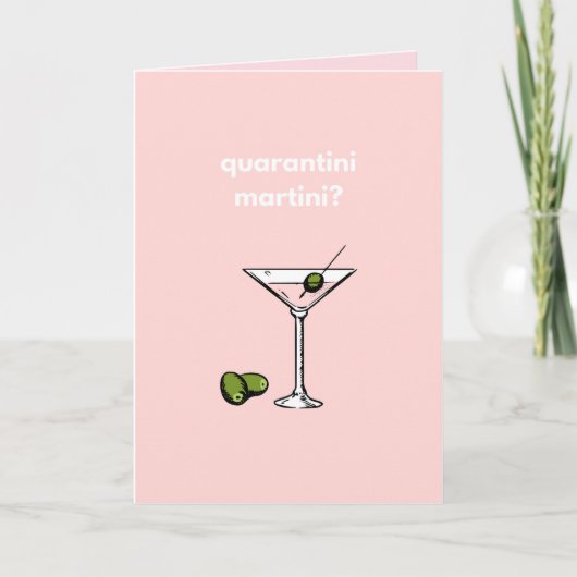 Carte Quarantini Martini? Happy Birthday Covid 19 Funny (Devant)