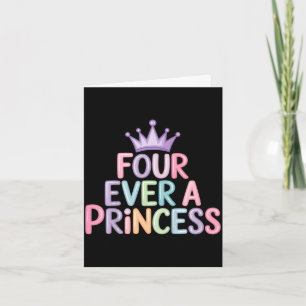 Carte Quatre pour une princesse 4ème anniversaire filles