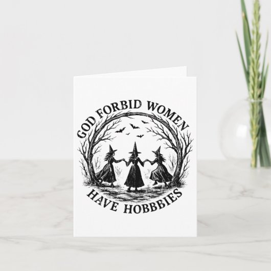 Carte Que Dieu défende que les femmes aient des hobbies  (Devant)