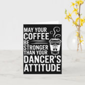 Carte Que le café soit plus fort que l'attitude des dans (Fleur jaune)