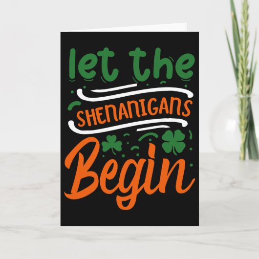 Carte Que les Shenanigans Commencent St Patrick's Day (Devant)