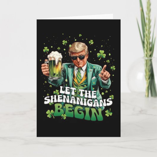 Carte Que les Shenanigans commencent Trump St Patrick's  (Devant)
