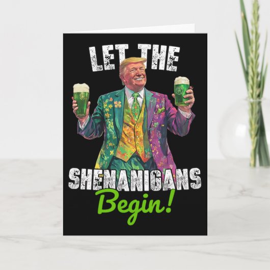 Carte Que les Shenanigans commencent Trump St Patrick's  (Devant)