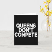 Carte Queens Don't Compete (Fleur jaune)