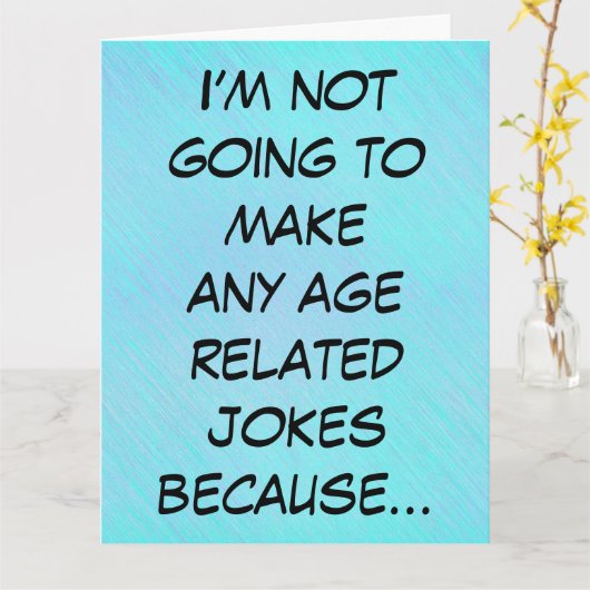 Carte Quel âge avez-vous, drôle d'anniversaire (Fleur jaune)