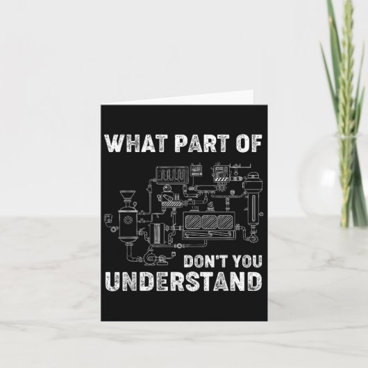 Carte Quelle Partie De Ne Comprenez-Vous Pas L'Ingénieur (Devant)