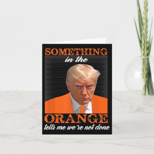 Carte Quelque chose dans l'Orange me dit que nous n'avon (Devant)
