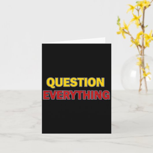 Carte Question Everything Bold Tygraphy Graphic  (Fleur jaune)
