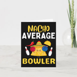 Carte Quilleur Moyen Nacho Cinco De Mayo Bowling Mexicai