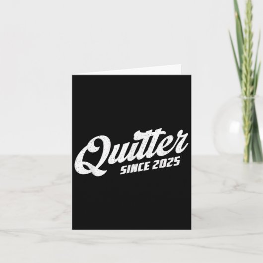 Carte Quitter Since 2025 Non-smoker Quit Smoking  (Devant)